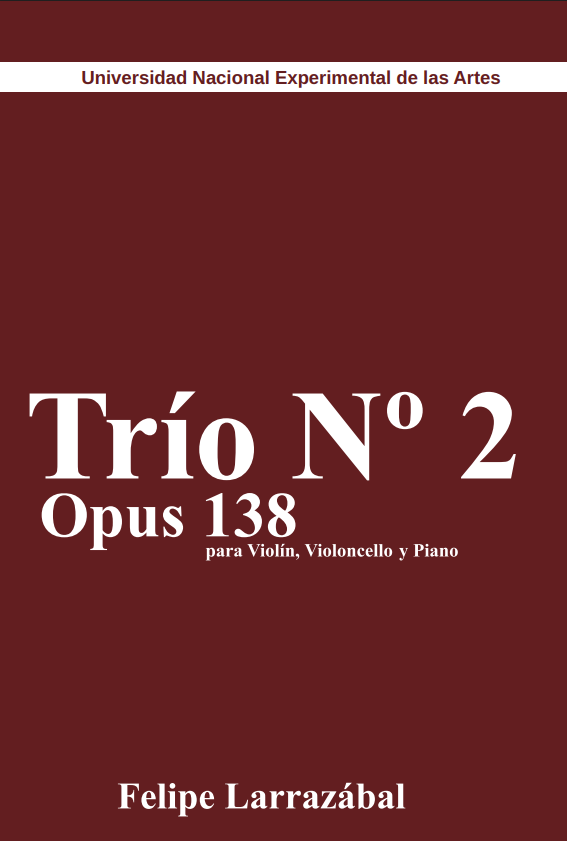 Trío No 2 para Violín, Violoncello y Piano Opus 138